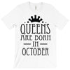 queens are born in october (2) T-Shirt