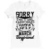 This Girl Is Taken By A Super Sexy March Boyfriend Ladies Fitted T-Shirt