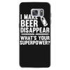 i make beer disappear! Samsung Galaxy S7