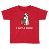 i got a rock Toddler T-shirt