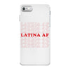 Latina Af iPhone 7 Case
