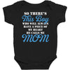 so there's this boy who wil always have a piece of my heart he calls m Baby Bodysuit