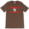 Detroit vs Everbody T-Shirt