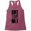 cut the net Racerback Tank