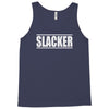 slacker Tank Top