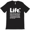life  available for a limited time only T-Shirt
