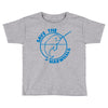 save the narwhales Toddler T-shirt