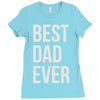 best dad ever Ladies Fitted T-Shirt