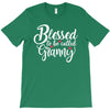 Blessed to be Called Granny T-Shirt