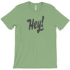 HEY T-Shirt