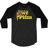 there is no we in pizza 3/4 Sleeve Shirt