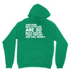 sarcasm and attitude areso much chaper than therapy and bail money Unisex Hoodie