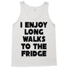 i enjoy long walks to the fridge Tank Top