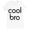 cool bro Ladies Fitted T-Shirt