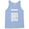 badass mechanic Tank Top