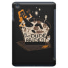 the dude abides iPad Mini