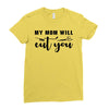 my mom will cut you Ladies Fitted T-Shirt