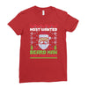 most wanted beard man this christmas Ladies Fitted T-Shirt