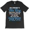 so there's this boy who wil always have a piece of my heart he calls m T-Shirt