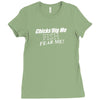 chicks dig me Ladies Fitted T-Shirt