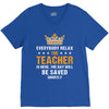 Everybody Relax The Teacher Is Here V-Neck Tee