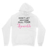 don't let anyone dull your sparkle Unisex Hoodie