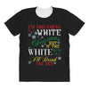 i'm dreaming of a white christms but if the white runs out i'll drink All Over Women's T-shirt