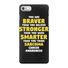 You Are Braver Than You Believe Stronger iPhone 7 Case