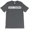 Cult Leader T-Shirt