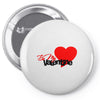 be my valentine 2 Pin-back button