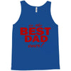 is the best dad ever Tank Top
