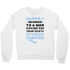 happily married to a man kicking the crap outta stomach cancer Crewneck Sweatshirt