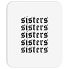 Sisters Mousepad