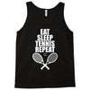 Eat Sleep Tennis Repeat Tank Top
