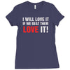 i will love it if we beat them Ladies Fitted T-Shirt