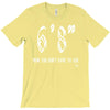 now you don't have to ask t4ll T-Shirt