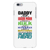 daddy you are my favorite superhero iPhone 6 Plus/6s Plus Case