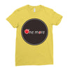 one more Ladies Fitted T-Shirt