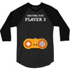 Waiting for Player 3 Gamer 3/4 Sleeve Shirt