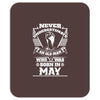 Never Underestimate Old Man Who Was Born May Mousepad