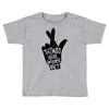 things will work out Toddler T-shirt