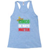 cinco de mayo  drunk lives matter Racerback Tank
