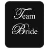 Team Bride Mousepad