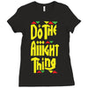do the aight thing Ladies Fitted T-Shirt