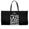 this is my lazy ghost costume 3 Weekender Totes