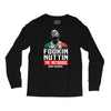 the notorious conor mcgregor fookin nuttin Long Sleeve Shirts
