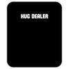 hug dealer Mousepad