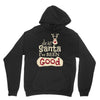 dear santa i've been good Unisex Hoodie