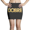 Dobre Mini Skirts