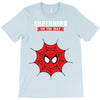 Superhero On The Way T-Shirt